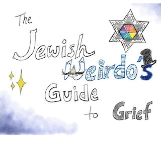 ebook Jewish Weirdo's Guide to Grief